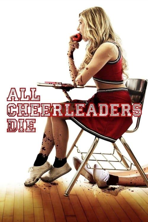 Download All Cheerleaders Die poster
