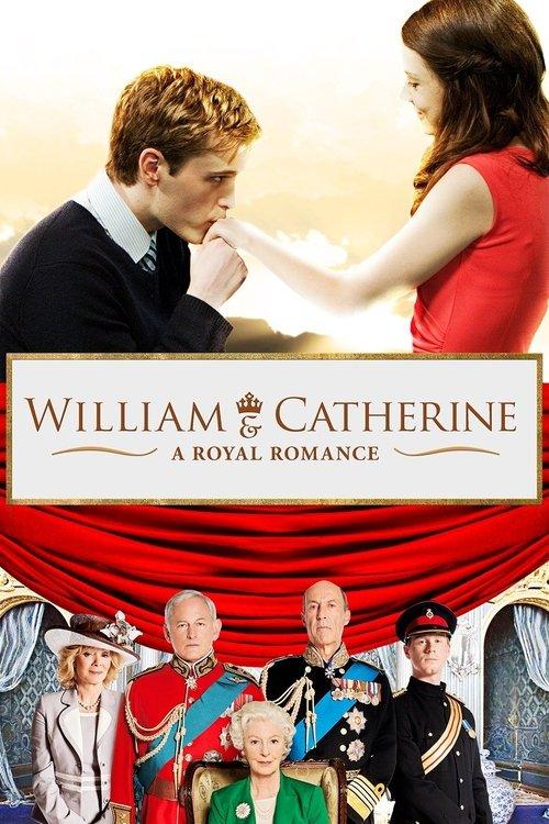 Download William & Catherine: A Royal Romance poster