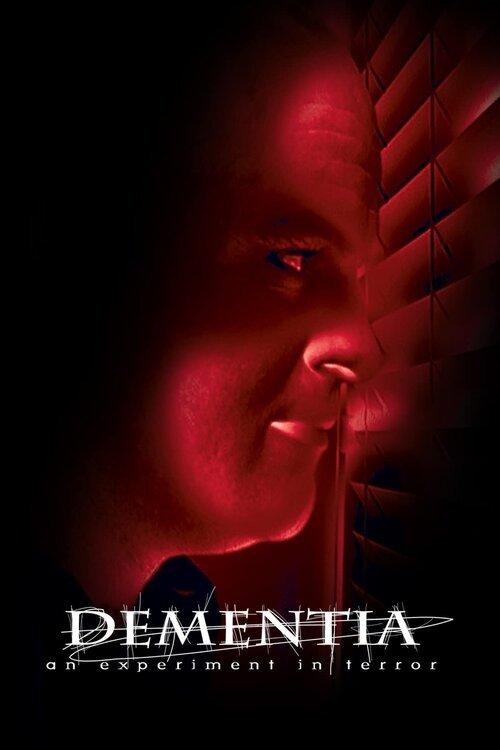 Download Dementia: An Experiment in Terror poster
