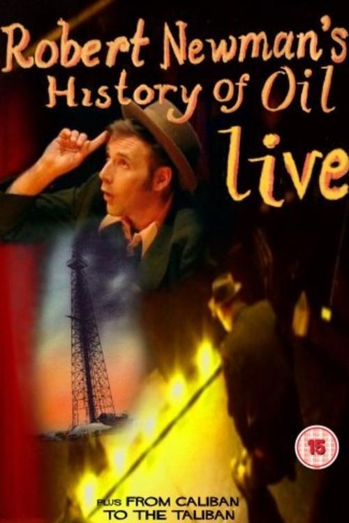 Download Robert Newman's History of Oil poster
