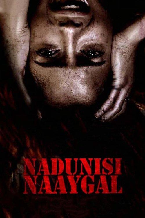 Download Nadunisi Naaygal poster