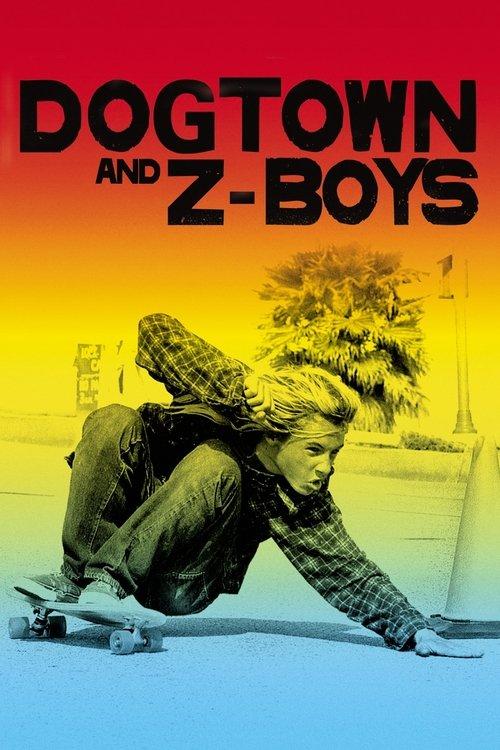 Download Dogtown and Z-Boys poster