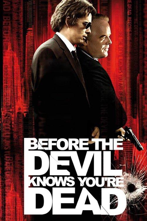 Download Before the Devil Knows You're Dead poster