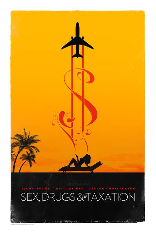 Download Sex, Drugs & Taxation poster