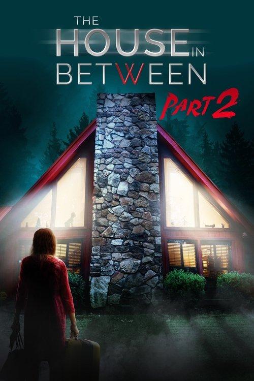 Download The House In Between: Part 2 poster