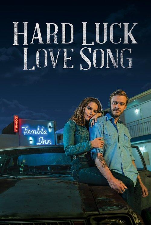 Download Hard Luck Love Song poster