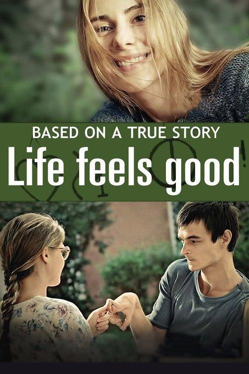 Download Life Feels Good poster