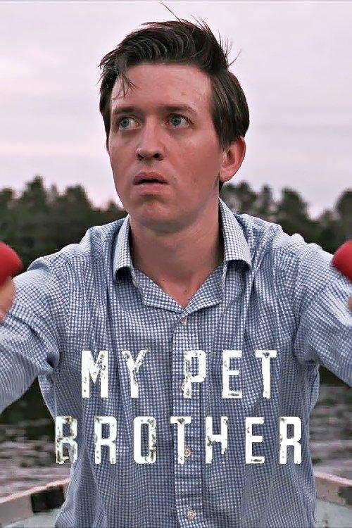 Download My Pet Brother poster