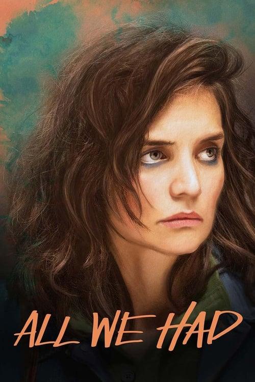 Download All We Had poster