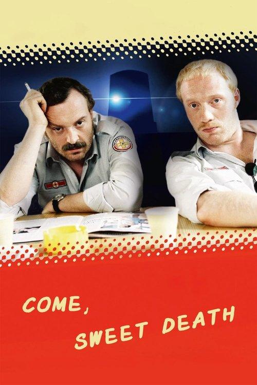 Download Come, Sweet Death poster
