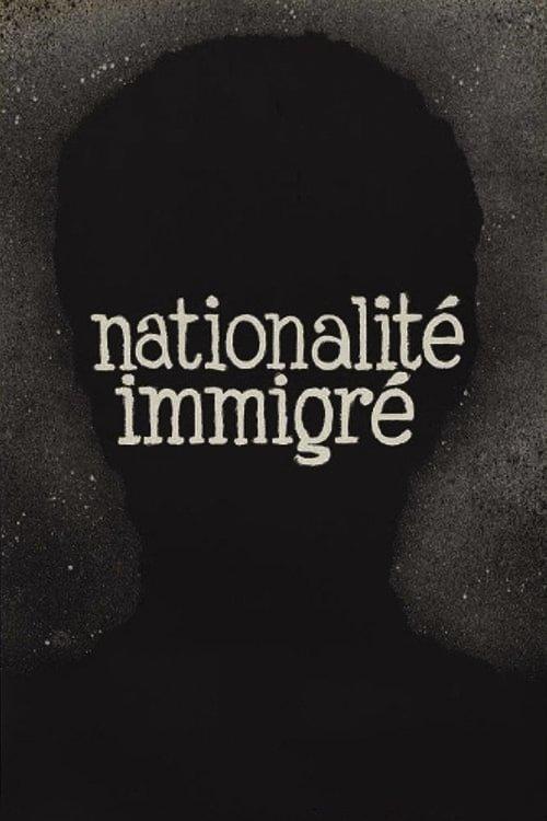 Download Nationality: Immigrant poster