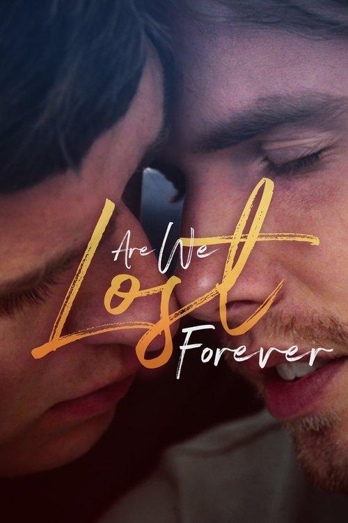 Download Are We Lost Forever poster