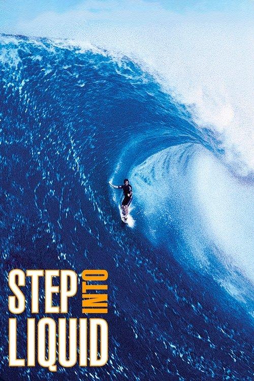 Download Step Into Liquid poster