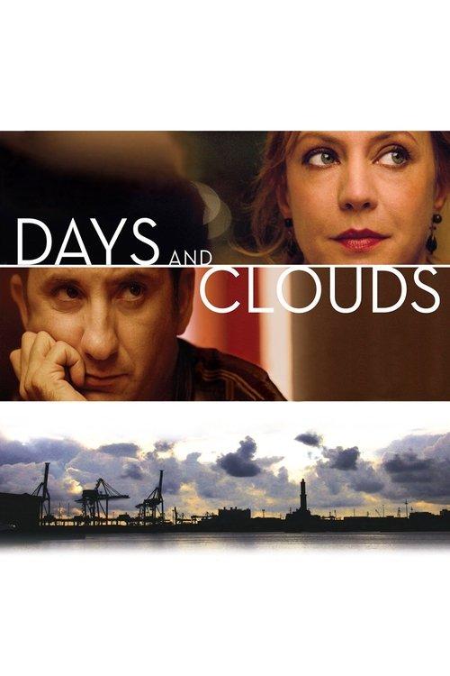 Download Days and Clouds poster