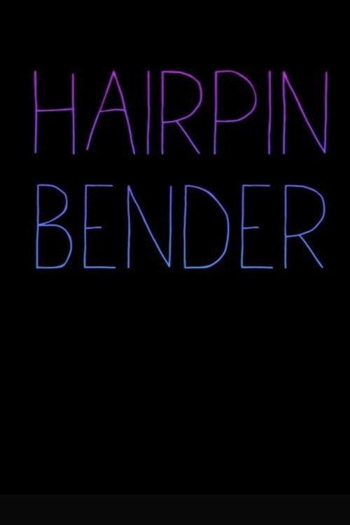 Download Hairpin Bender poster