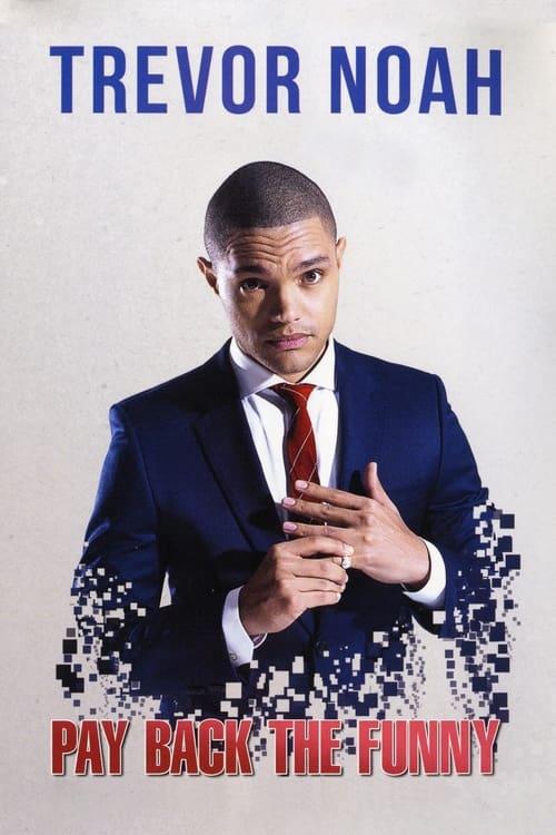 Download Trevor Noah: Pay Back The Funny poster