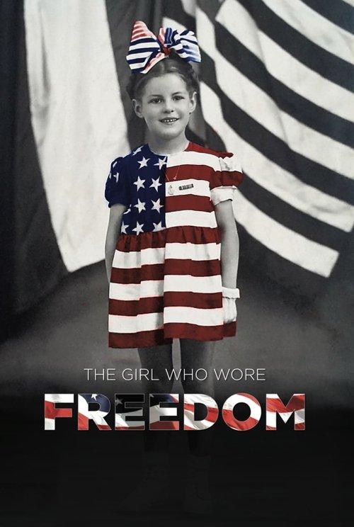 Download The Girl Who Wore Freedom poster