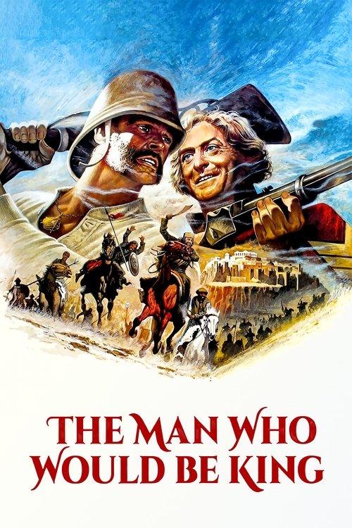 Download The Man Who Would Be King poster