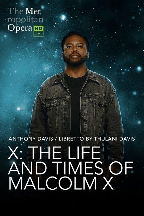 Download The Metropolitan Opera: The Life and Times of Malcolm X poster
