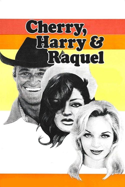 Download Cherry, Harry & Raquel! poster