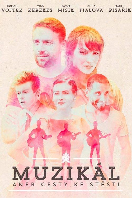 Download The Musical, or The Way to Happiness poster