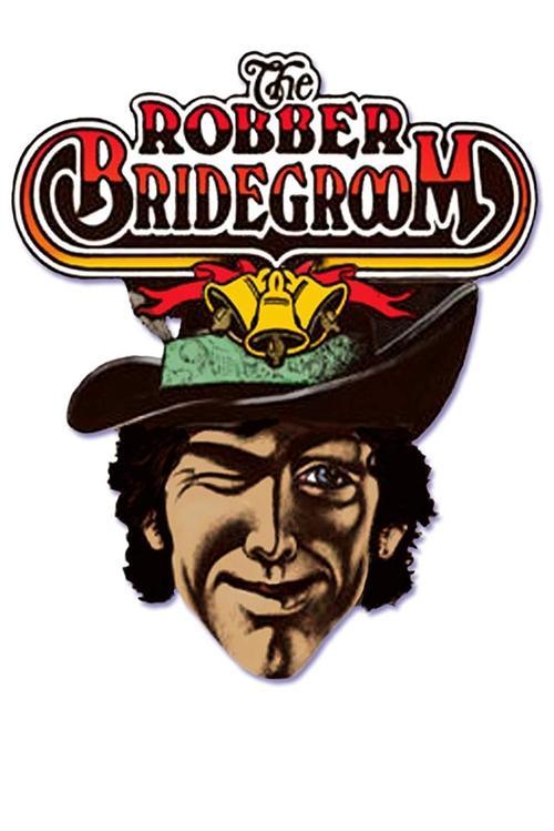 Download The Robber Bridegroom poster