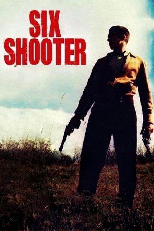 Download Six Shooter poster