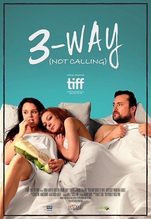 Download 3-Way (Not Calling) poster