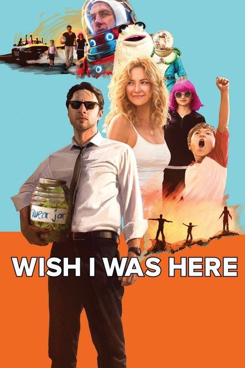 Download Wish I Was Here poster