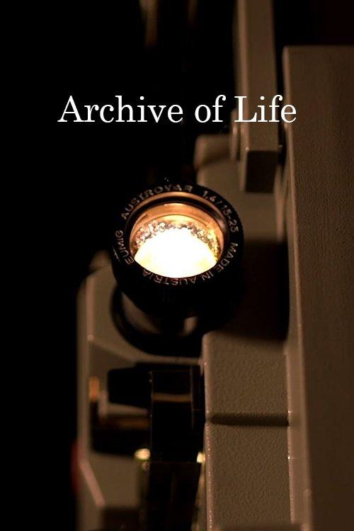 Download Archive of Life poster