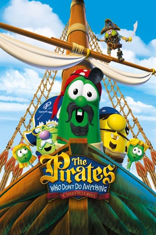 Download The Pirates Who Don't Do Anything: A VeggieTales Movie poster