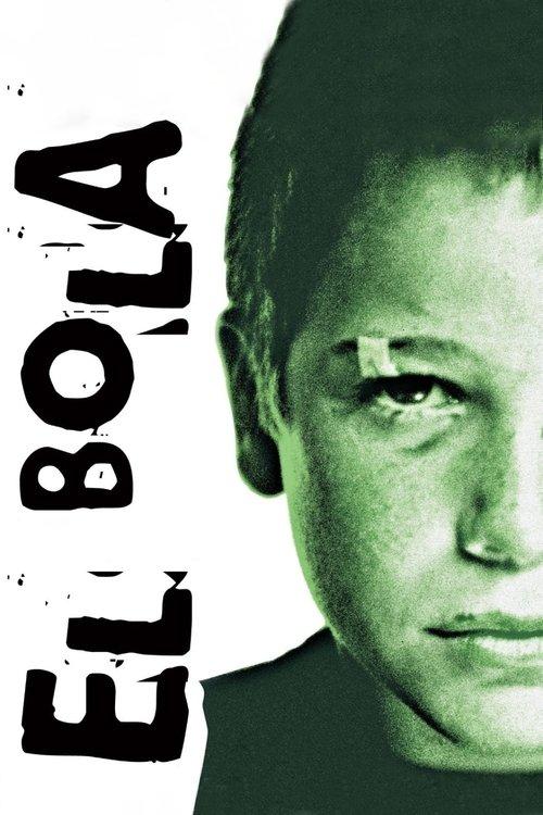 Download El Bola poster