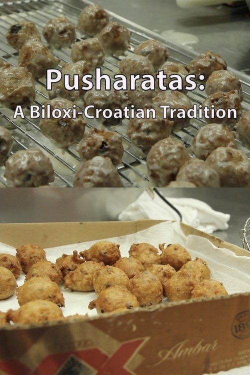 Download Pusharatas: A Biloxi-Croatian Tradition poster