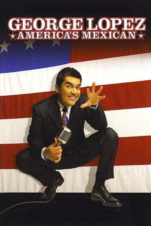 Download George Lopez: America's Mexican poster