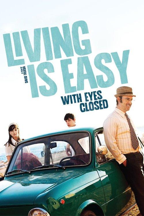 Download Living Is Easy with Eyes Closed poster