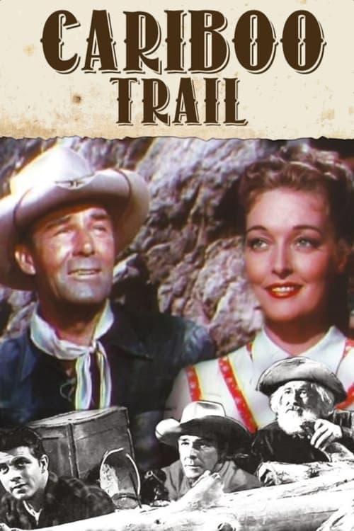 Download The Cariboo Trail poster