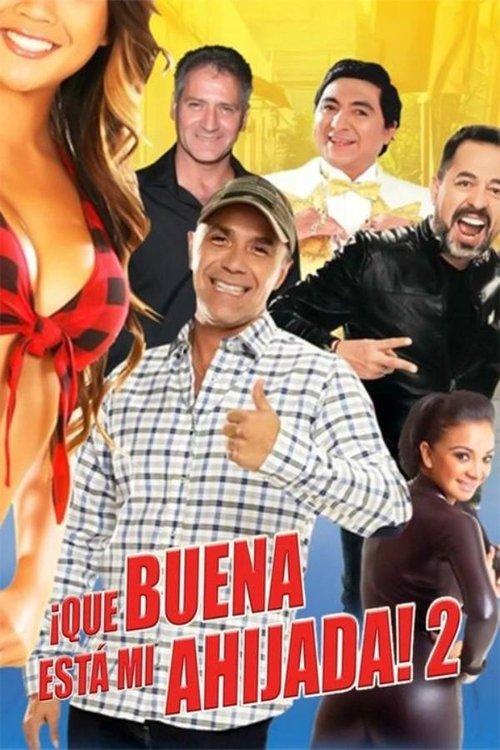 Download ¡Qué buena está mi ahijada! 2 poster