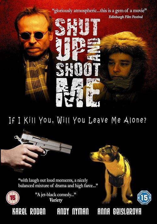 Download Shut Up and Shoot Me poster