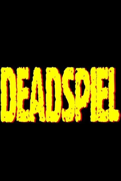 Download Deadspiel poster