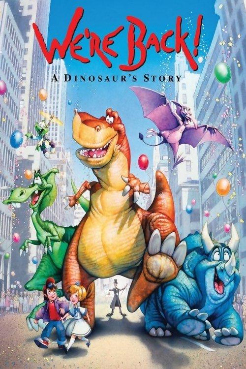 Download We're Back! A Dinosaur's Story poster