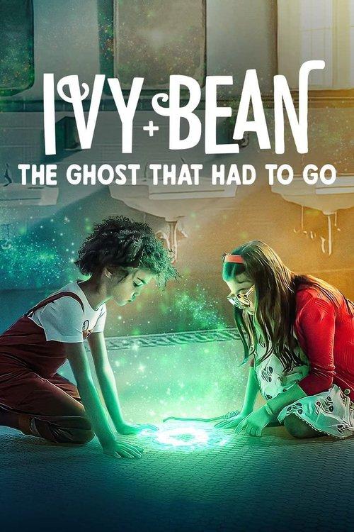 Download Ivy + Bean: The Ghost That Had to Go poster