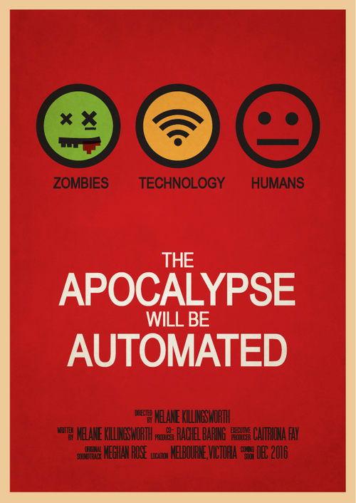 Download The Apocalypse will be Automated poster