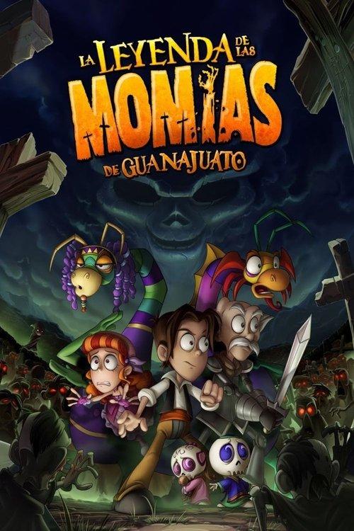 Download The Legend of the Guanajuato Mummies poster