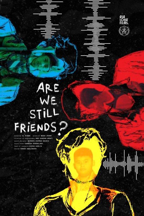 Download Are We Still Friends? poster