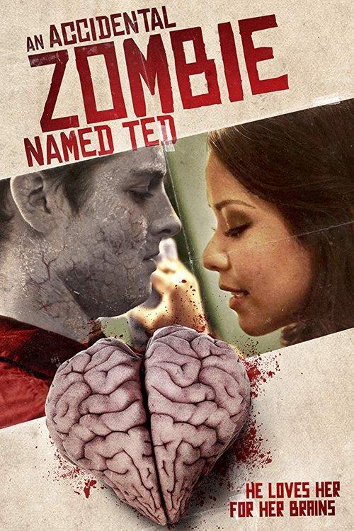 Download An Accidental Zombie (Named Ted) poster