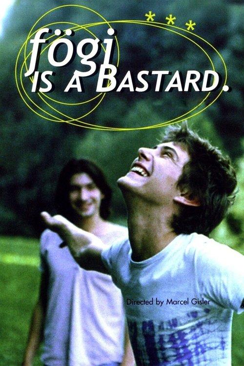 Download Fögi Is a Bastard poster