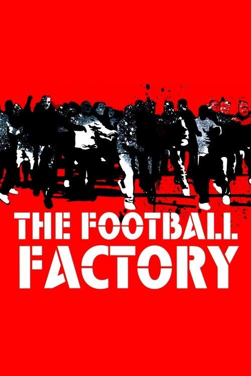 Download The Football Factory poster