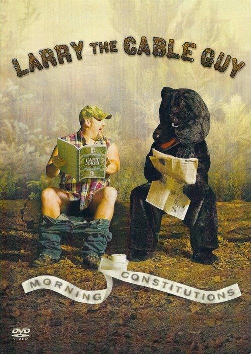Download Larry the Cable Guy: Morning Constitutions poster