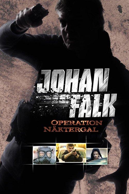Download Johan Falk: Operation Näktergal poster