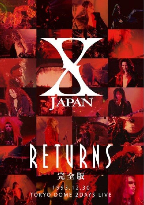 Download X JAPAN RETURNS 1993.12.30 Tokyo Dome 2 Days Live poster